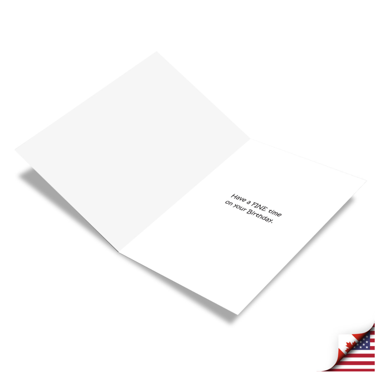 White greeting card with "Have a FINE time on your Birthday" text printed inside, shown at an angle with shadow