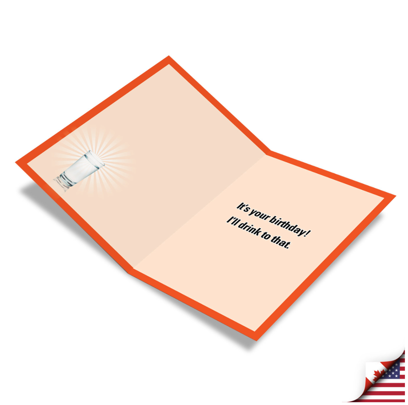 Open birthday card with orange border, peach interior, shot glass image with radiating lines, and text "It's your birthday! I'll drink to that."